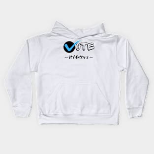 Vote - It Matters Kids Hoodie